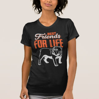 English Bulldog Best Friends For Life T-Shirt