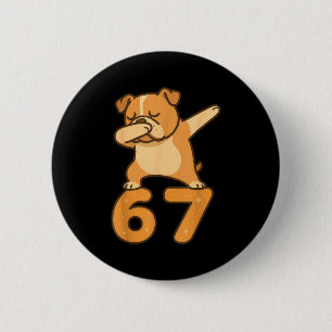 English Bulldog Dog 67 Meme Six Seven Funny Dabbin 6 Cm Round Badge