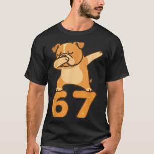 English Bulldog Dog 67 Meme Six Seven Funny Dabbin T-Shirt