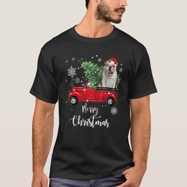 English Bulldog Dog Riding Red Truck Christmas Dec T-Shirt (Front)