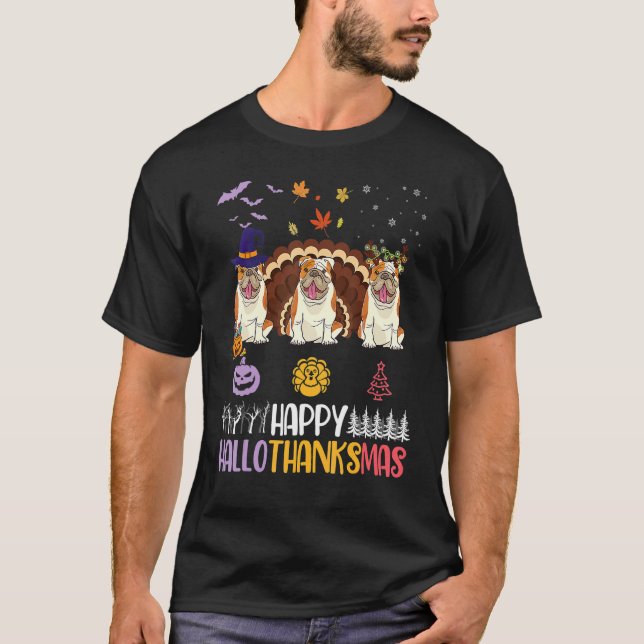 English Bulldog Happy Halloween Thanksgiving Merry T-Shirt (Front)