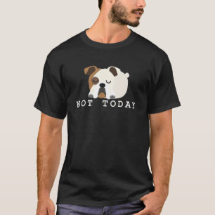 English Bulldog Humourous Dog Owner T-Shirt