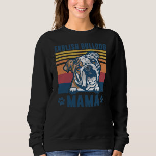 English Bulldog Mama Mother Retro Gifts Dog Mum Sweatshirt