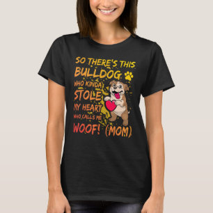 English Bulldog Mom Dog  Saying T-Shirt