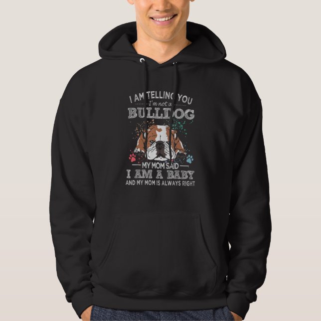 English Bulldog Mom Puppy Baby Dog Mama Mothers Da Hoodie (Front)