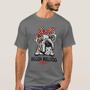 English Bulldog Mum Cute Dog Lovers Gifts For Wome T-Shirt