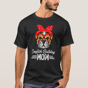 English Bulldog Mum T-Shirt