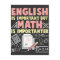 English but Math Is Importanter Mathematician Nerd