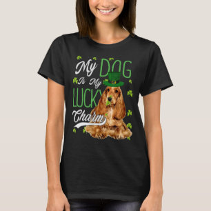 English Cocker Spaniel Dog My Dog Is My Lucky Cha T-Shirt