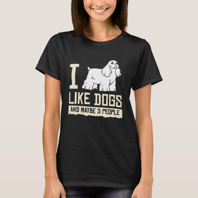 English Cocker Spaniel Dog  Puppies Owner   2 T-Shirt (Front)