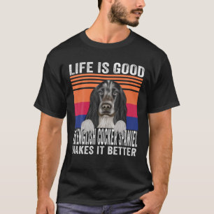 English Cocker Spaniels Makes Your Life Good Vinta T-Shirt