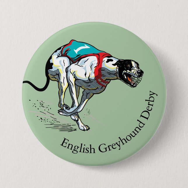 english greyhound race dog 7.5 cm round badge (Front)