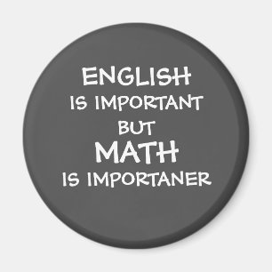 English is important but math is importanter  magnet