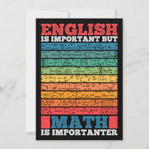 English Is Important But Math Is Importanter Math Invitation