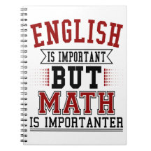English Is Important But Math Is Importanter Pun