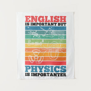 English Is Important But Physics Is Importanter Tapestry