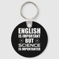 English Is Important But Science Is Importanter