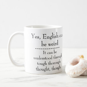 English is weird coffee mug