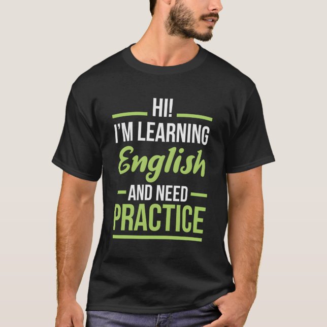 English Language Learning For Students Esl T-Shirt (Front)