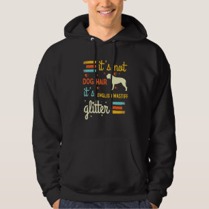 English Mastiff Dog Hair Shedding Cute Pet Owner Hoodie