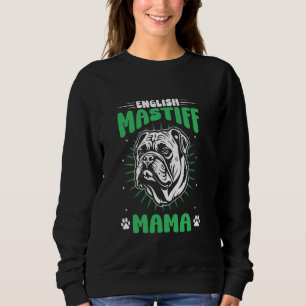 English Mastiff Dog Mama Sweatshirt