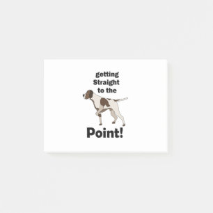 English Pointer Getting Straight To The Point Post-it Notes