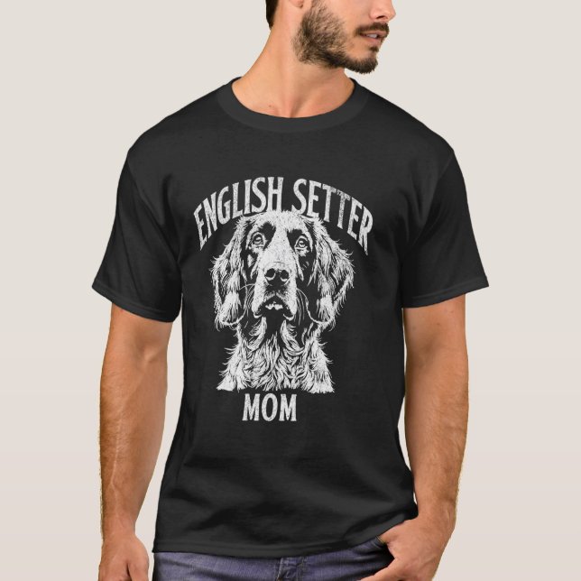 English Setter Mum T-Shirt (Front)