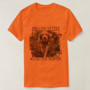 English Setter , woodcock hunting T-Shirt