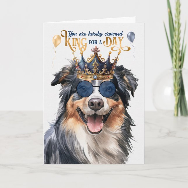 English Shepherd King for a Day Funny Birthday Card (Front)