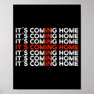 English Soccer Its Coming Home England Flag T Shir Poster