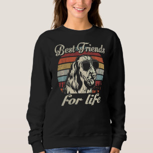 English Springer Spaniel Best Friends For Life Vi Sweatshirt