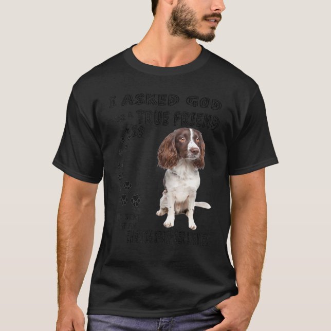 English Springer Spaniel Quote Mom Dad Print, Hunt T-Shirt (Front)