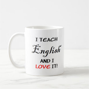 english teach & love coffee mug