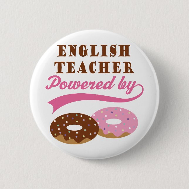 English Teacher Gift (Doughnuts) 6 Cm Round Badge (Front)