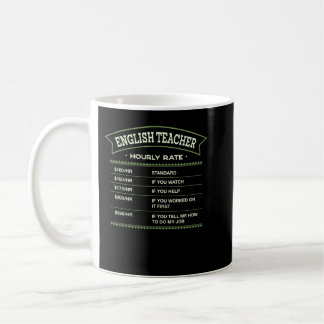 English Teacher Hourly Rate Language Instructor La Coffee Mug