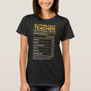 English Teacher Nutrition Facts Language Instructo T-Shirt