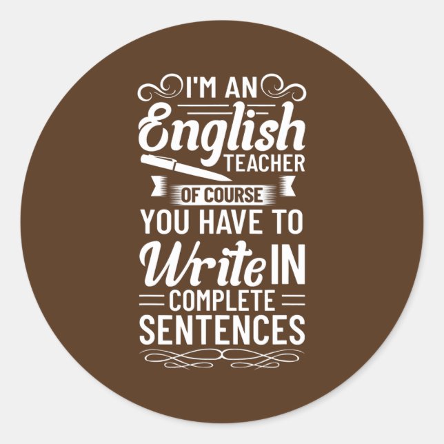 English Teacher Outfit Pen Graphic English Classic Round Sticker (Front)
