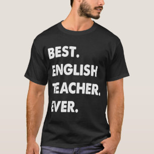 English Teacher Profession Best English Teacher Ev T-Shirt