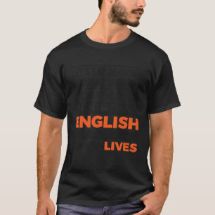 English Teacher Saves Lives T-Shirt