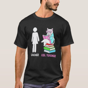 English Teacher Womens Cat Design For Esl Teacher T-Shirt
