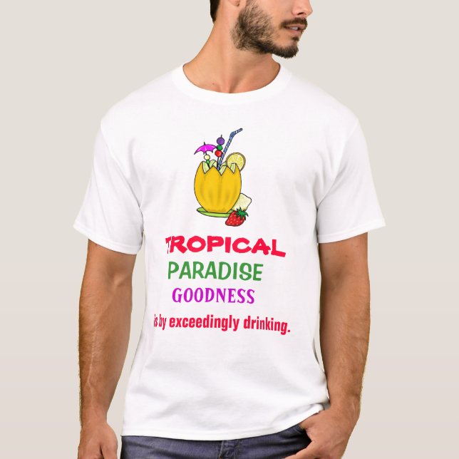 ENGRISH: tropical paradise = boozing! T-Shirt (Front)