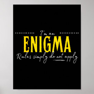 Enigma, The Rules Simply Do Not Apply  Poster