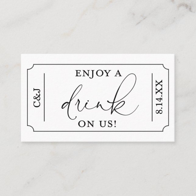 Enjoy a Drink on Us Wedding Drink Ticket (Front)
