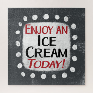Enjoy An Ice Cream Today Jigsaw Puzzle
