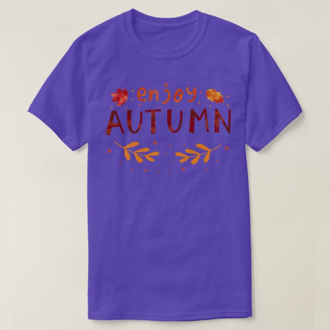 Enjoy Autumn Season Happy Halloween Thanksgiving a T-Shirt (Design Front)