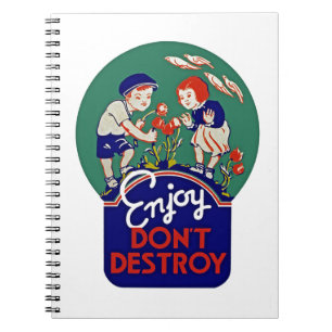 Enjoy Don't Destroy Notebook