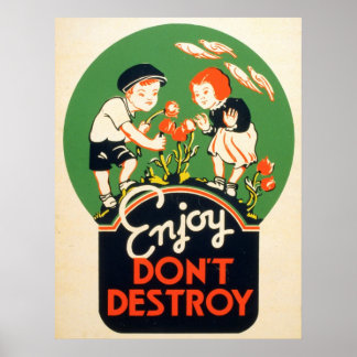 Enjoy. Don't destroy. Poster