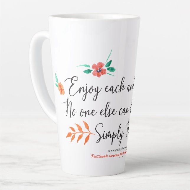 Enjoy each and every day latte mug (Left Angle)