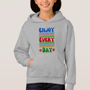 Enjoy Every Day