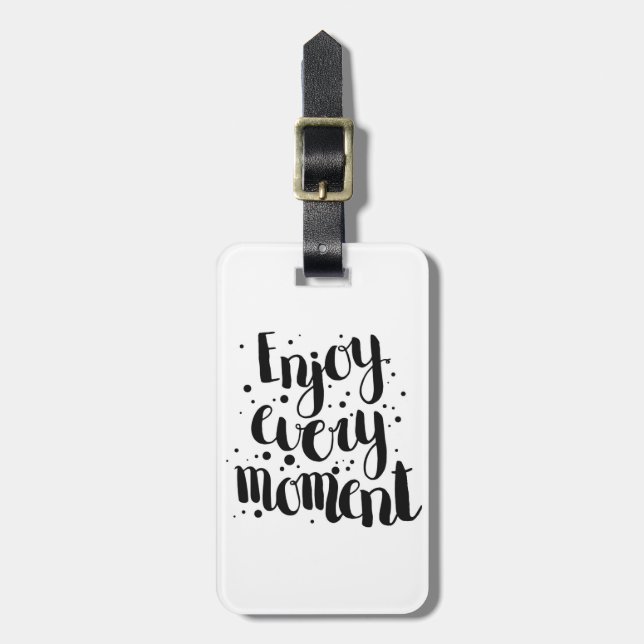 Enjoy Every Moment 2 Luggage Tag (Front Vertical)